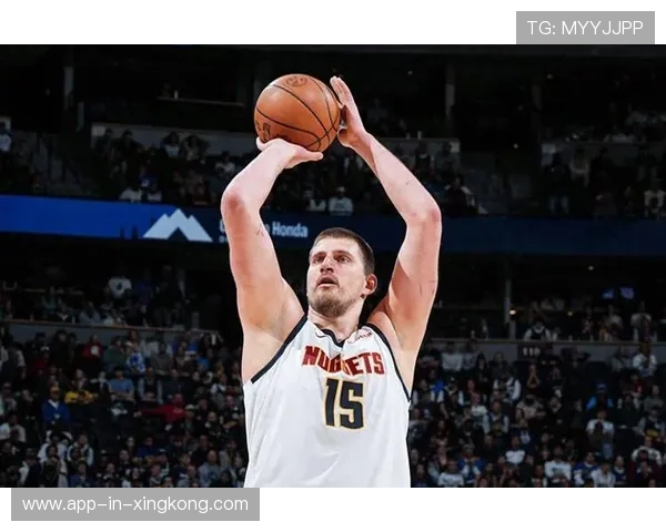 掘金内线外线结合：约基奇的多面性继续拓宽进攻空间